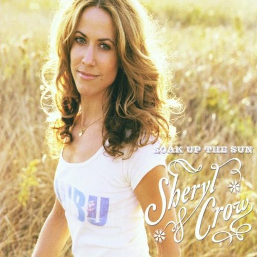 Sheryl Crow/Soak Up The Sun@Import-Deu