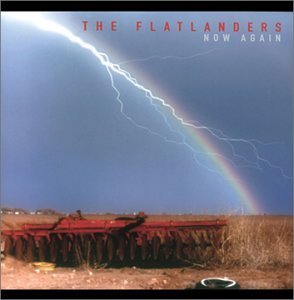Flatlanders/Now Again