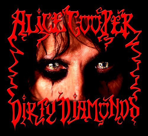 Alice Cooper Dirty Diamonds 