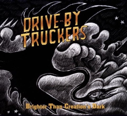 Drive-By Truckers/Brighter Than Creations Dark@Digipak