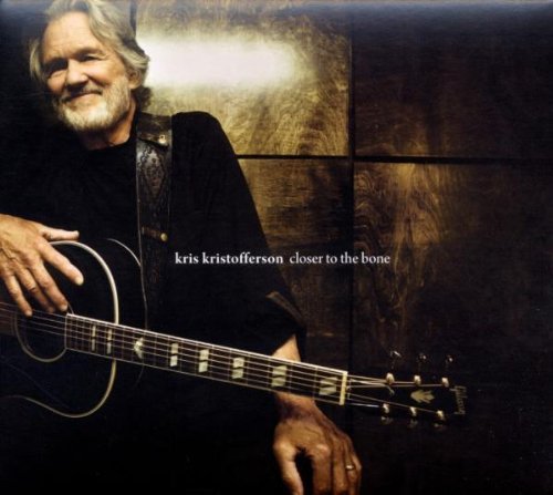 Kris Kristofferson/Closer To The Bone