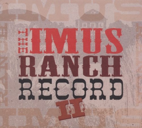 Imus Ranch Record/Vol. 2-Imus Ranch Record