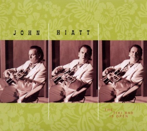 John Hiatt/Tiki Bar Is Open@Digipak