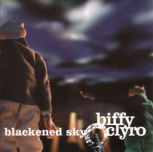 BIFFY CLYRO/BLACKENED SKY