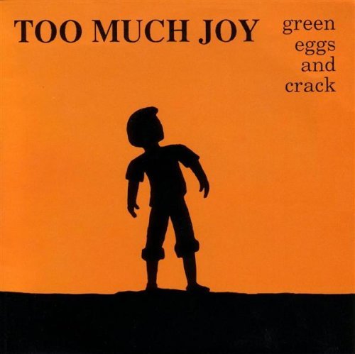 Too Much Joy/Green Eggs & Crack@Karaoke-Oh How The Years Go By@Pop/Rock Picks
