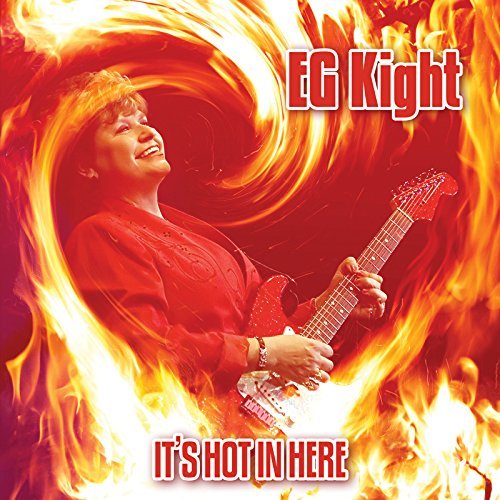 E.G. Kight/It's Hot In Here