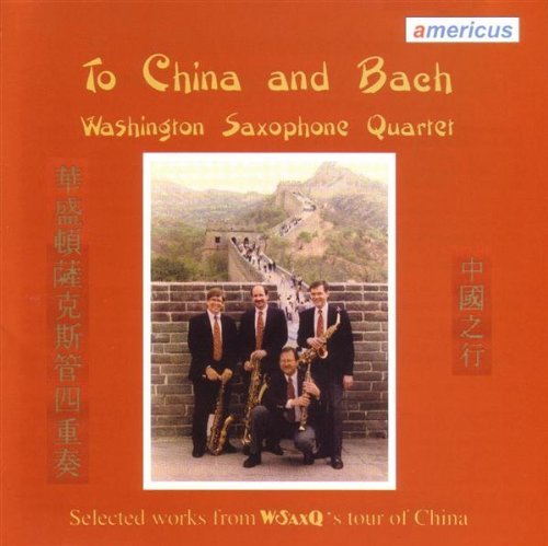 Washington Saxophone Qt To China & Bach 