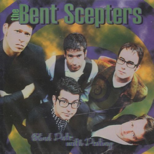 BENT SCEPTERS/BLIND DATE WITH DESTINY
