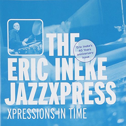 Eric/Jazzxpress Ineke/Xpressions In Time