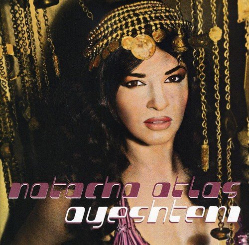 Natacha Atlas/Ayeshteni