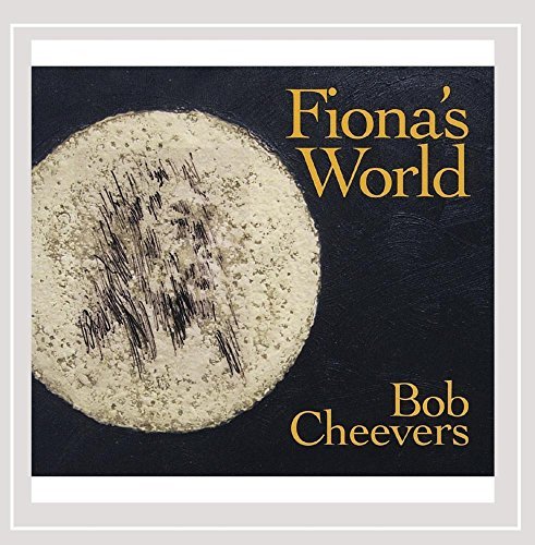 Bob Cheevers/Fiona's World