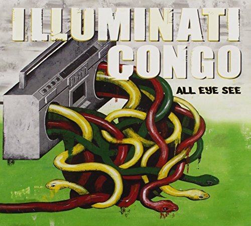 Illuminati Congo/All Eye See