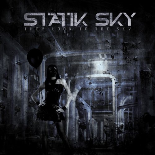 Statik Sky/They Look To The Sky