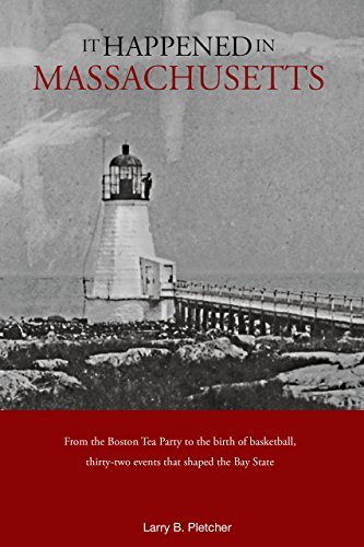 Larry Pletcher/It Happened in Massachusetts, Second Edition@0002 EDITION;