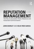 John Doorley Reputation Management The Key To Successful Public Relations And Corpor 0002 Edition; 