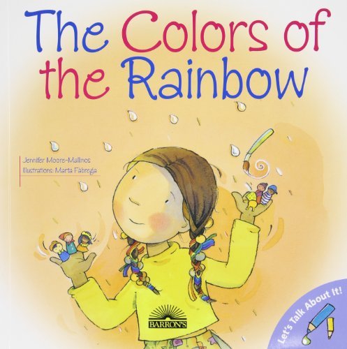 Jennifer Moore Mallinos The Colors Of The Rainbow 