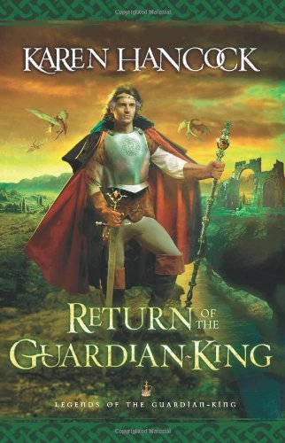 Karen Hancock/Return of the Guardian-King