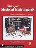C. Keith Wilbur Antique Medical Instruments 0005 Edition;revised 