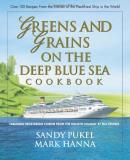 Sandy Pukel Greens And Grains On The Deep Blue Sea Cookbook Fabulous Vegetarian Cuisine From The Holistic Hol 