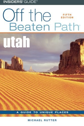 Michael Rutter Utah Off The Beaten Path(r) Fifth Edition 0005 Edition; 