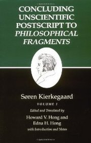 S?ren Kierkegaard Kierkegaard's Writings Xii Volume I Concluding Unscientific Postscript To Philosophic Revised 