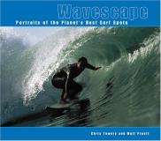 Chris Towery Wavescape Portraits Of The Planet's Best Surf Spots 