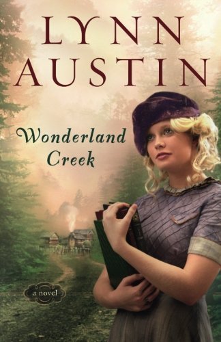 Lynn Austin/Wonderland Creek