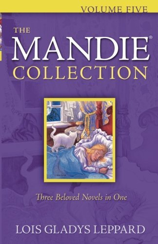 Lois Gladys Leppard The Mandie Collection 