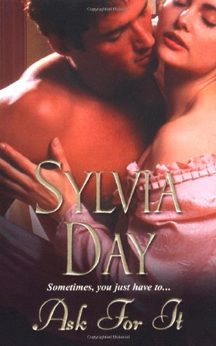 Sylvia Day Ask For It 