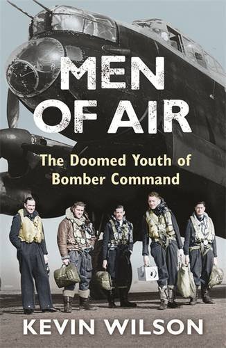 Kevin Wilson/Men Of Air@Doomed Youth Of Bomber Command,1944