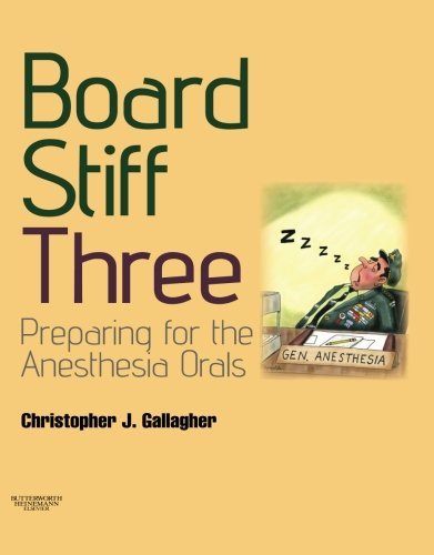 Christopher J. Gallagher Board Stiff Preparation For Anesthesia Orals Expert Consult 0003 Edition;revised 