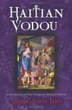 Mambo Chita Tann Haitian Vodou An Introduction To Haiti's Indigenous Spiritual T 
