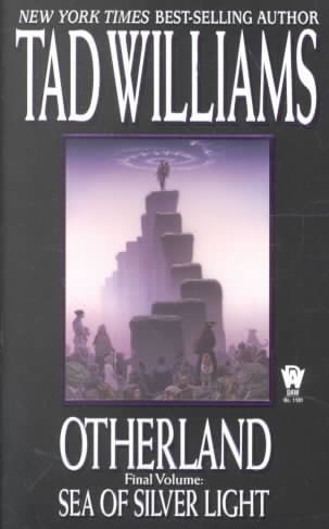 Tad Williams Sea Of Silver Light 