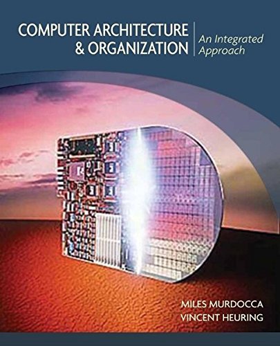 Miles J. Murdocca Computer Architecture And Orga 