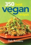 Deb Roussou 350 Best Vegan Recipes 