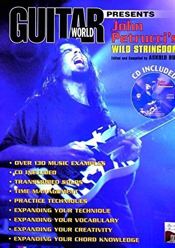 John Petrucci/Guitar World Presents John Petrucci's Wild Stringd@ Book & CD