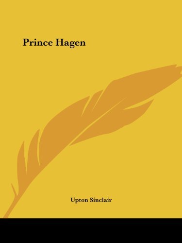 Upton Sinclair/Prince Hagen