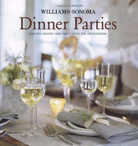 Georgeanne Brennan/Dinner Parties@ Inspired Recipes and Party Ideas for Entertaining
