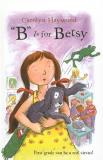 Carolyn Haywood B" Is For Betsy 