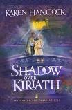 Karen Hancock Shadow Over Kiriath 