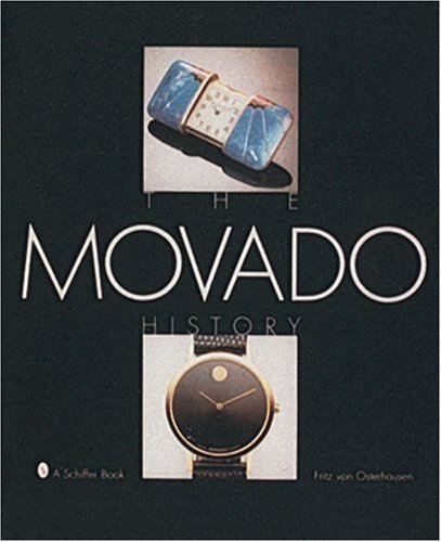 Fritz Von Osterhausen The Movado History Revised 