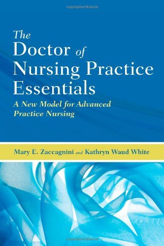 Zaccagnini Doctor Of Nursing Practice Essentials The 