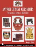 Margie L. Yates Antique Chinese Accessories 