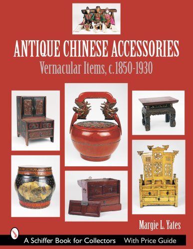 Margie L. Yates Antique Chinese Accessories 