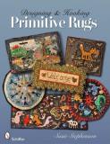Susie Stephenson Designing & Hooking Primitive Rugs 