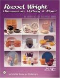 Joe Keller Russel Wright Dinnerware Pottery & More An Identification And Price Guide 