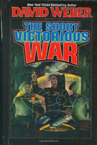 David Weber The Short Victorious War 