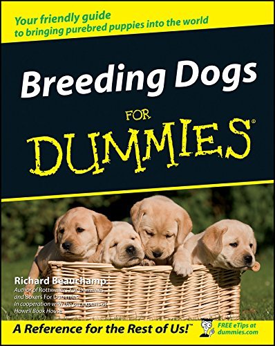 Richard G. Beauchamp Breeding Dogs For Dummies. 