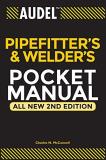Charles N. Mcconnell Audel Pipefitter's And Welder's Pocket Manual 0002 Edition; 