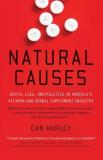 Dan Hurley Natural Causes Death Lies And Politics In America's Vitamin And 